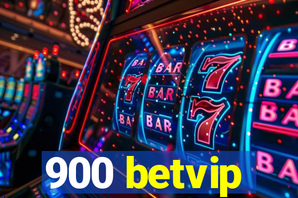 900 betvip